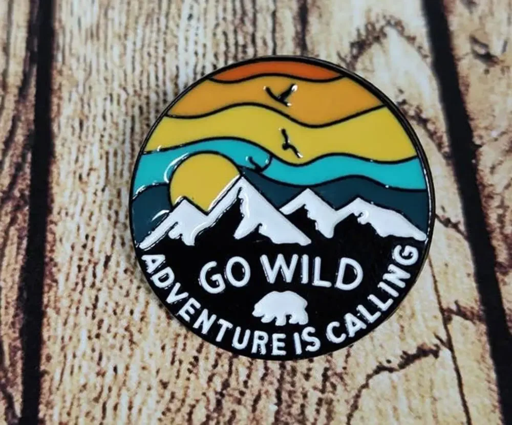 Go Wild - Adventure is Calling Pin - Hat, Lapel, Lanyard, Jacket or Backpack